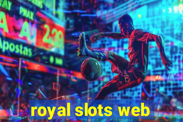 royal slots web